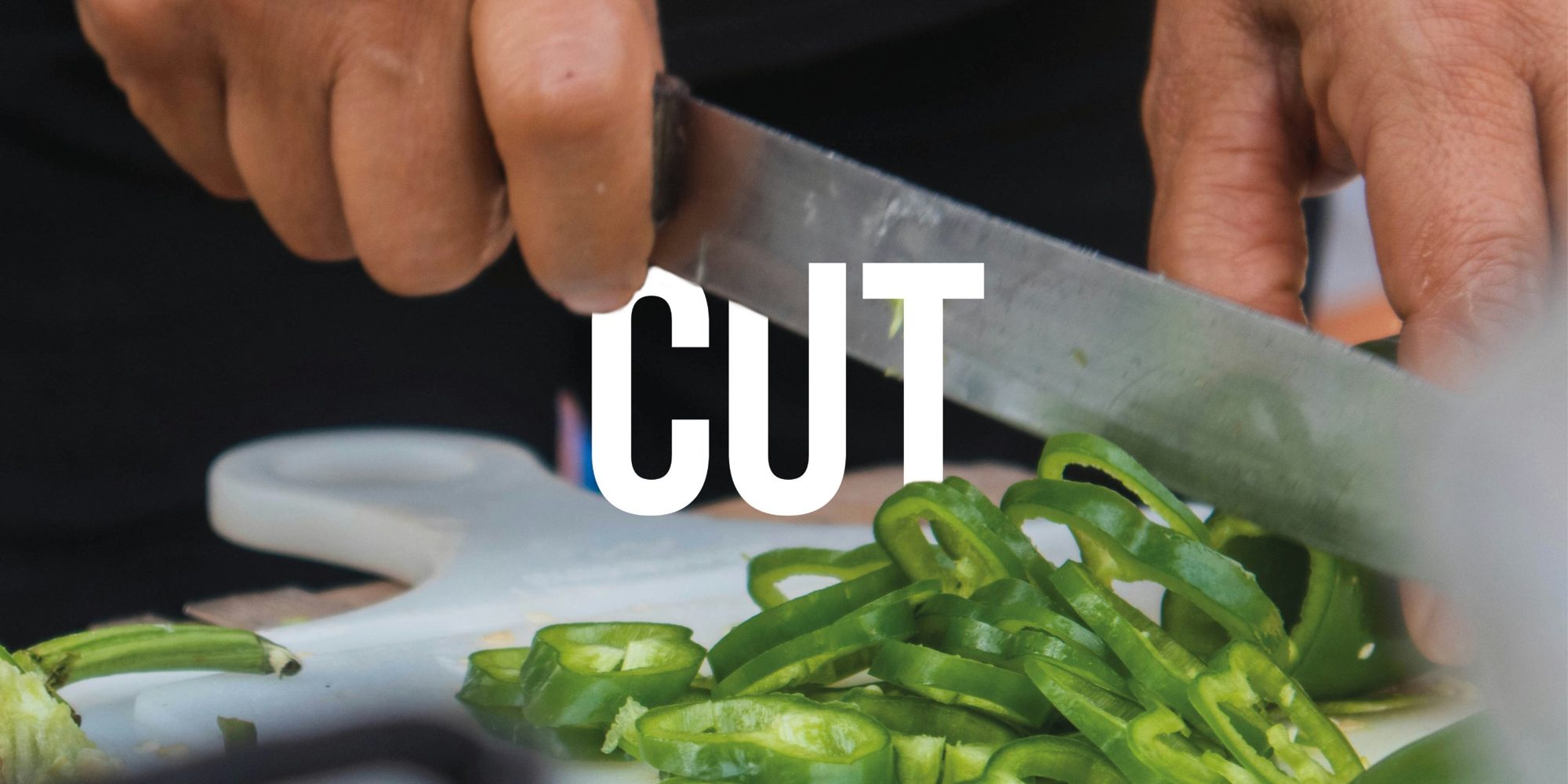 Slicing green peppers, with the word Cut